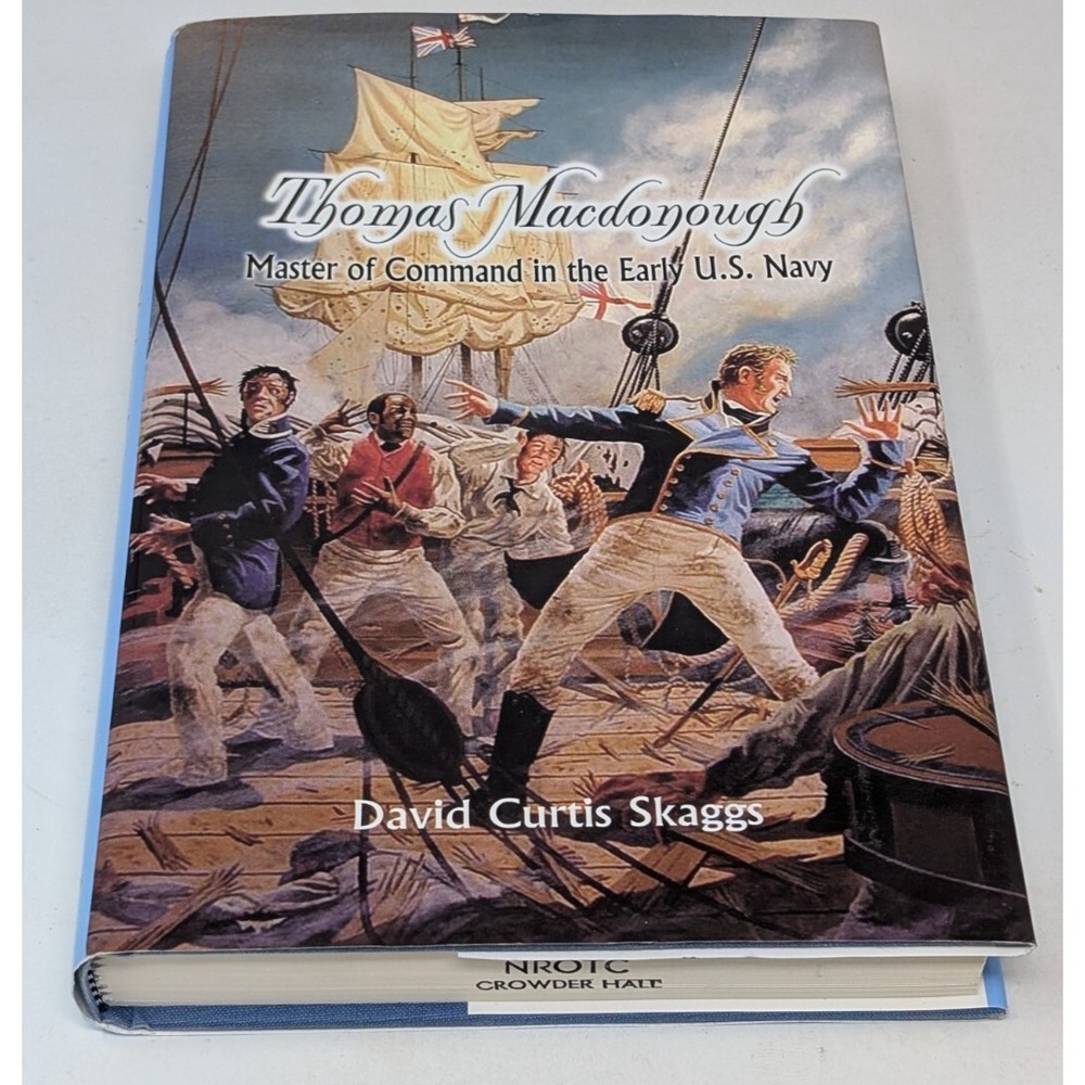 Thomas Mcdonough Master Of Command In The Early US Navy By‎ David Curtis Skaggs